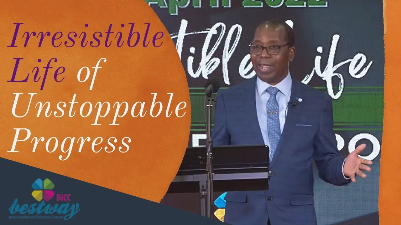 Irresistible Life of Unstoppable Progress: Walking in the Truth